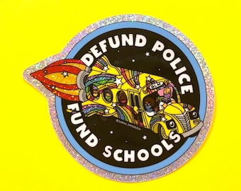 Desfinancie a Polícia / Financie as Escolas - Adesivo