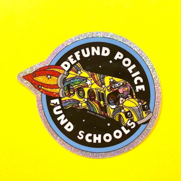 Defund Police / Fund Schools - Sticker