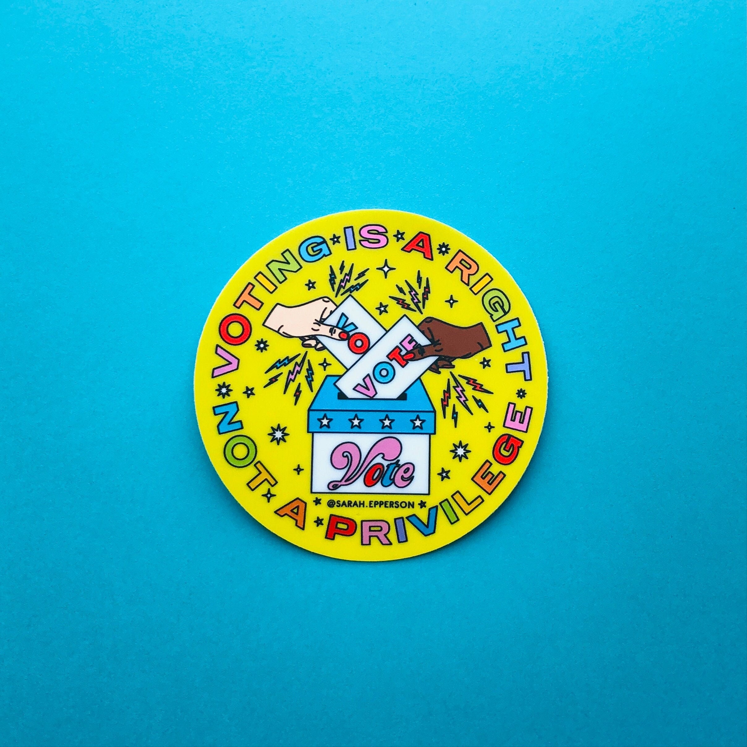 Voting Is A Right, Not A Privilege - Holographic Sticker