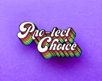Pro-tect Choice - Pin
