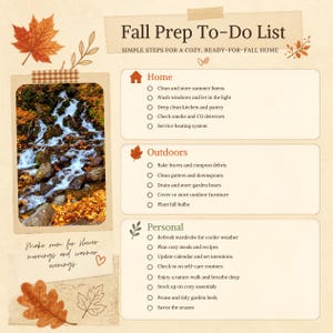 May include: A Fall Prep To-Do List featuring sections for Home, Outdoors, and Personal tasks. The document includes a photograph of a cascading stream surrounded by autumn leaves, decorative leaf illustrations, and the text: Make room for slower mornings and warmer evenings.