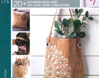 Cork Creations Project Pattern Book - Leisure Arts - 12 Modern Sew And No-Sew Cork Creations