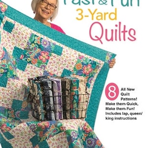 Fast & Fun 3-Yard Quilts Book - 8 Quilt Patterns - Uses 3 Yards Fabric - 1 Yard/3 Fabrics - Fabric Cafe