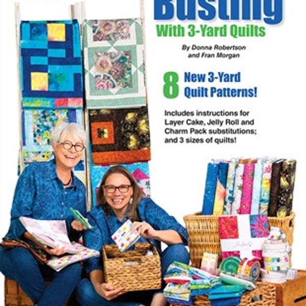 Stash Busting With 3-Yard Quilts Pattern Book - Fabric Cafe - 8 Quilt Patterns In One Book
