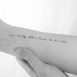 Curiosity Often Leads To Trouble Temporary Tattoo (Set of 3)