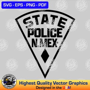 May include: Black and white graphic of a state police badge with the text "STATE POLICE NMEX" inside a triangle shape.