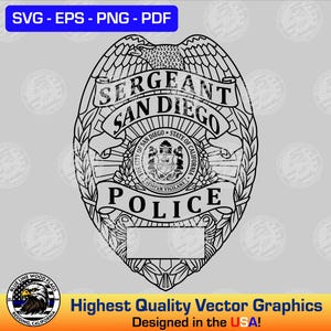 San Diego, California Police Sergeant Badge SVG Vector File for Laser, CNC, Vinyl Cutters, Etc. | Instant Download