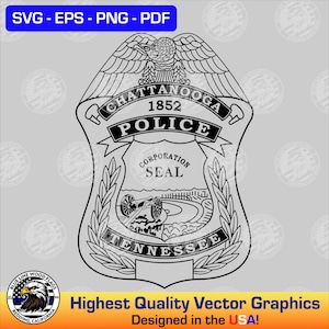 May include: A black and white graphic of the Chattanooga Police badge featuring an eagle at the top, the text CHATTANOOGA 1852 POLICE, and a central shield with the words CORPORATION SEAL, a cannon illustration, and the word TENNESSEE.