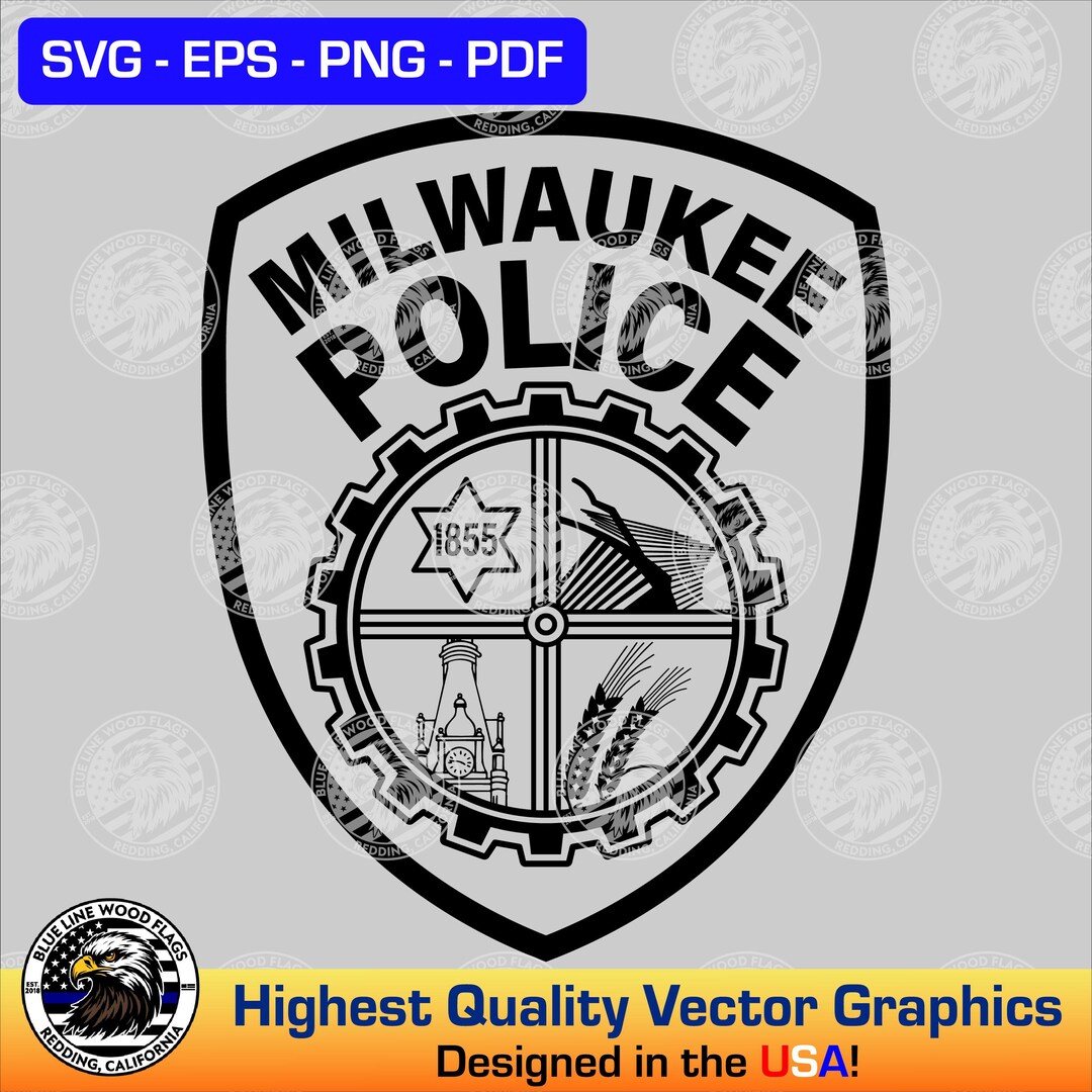 Milwaukee, Wisconsin Police Patch SVG Vector File for Laser, CNC, Vinyl ...