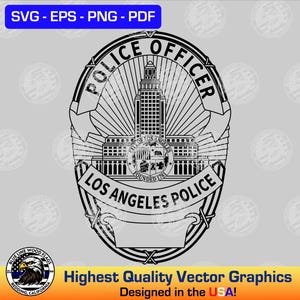 ロサンゼルス、カリフォルニア州警察 LAPD 警察官バッジ SVG ベクターファイル（レーザー、CNC、ビニールカッターなど用）| 即時ダウンロード