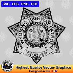 Wyoming Highway Patrol State Trooper Badge SVG Vector File