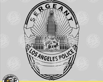 Los Angeles Police Sergeant Badge Vector File, LAPD Badges Engrave
