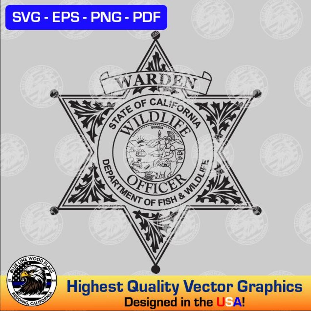 California Department of Fish & Wildlife Officer (warden) Badge - SVG ...