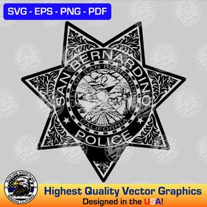 May include: A black and white seven-pointed star badge graphic featuring the text SAN BERNARDINO POLICE and CITY OF SAN BERNARDINO CALIFORNIA. The center depicts a landscape with mountains, a field, and a wagon. Includes SVG, EPS, PNG, PDF text.