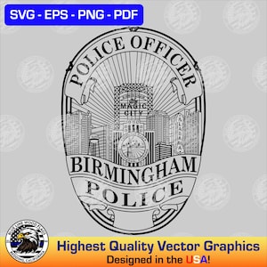 May include: A black and white graphic design of a Birmingham Police officer badge. The badge features a detailed city skyline, the text 'POLICE OFFICER', 'BIRMINGHAM POLICE', 'The MAGIC CITY', and 'ALABAMA', along with a central circular official seal.