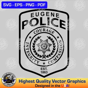 Puede incluir: Gráfico vectorial en blanco y negro de la insignia de la policía de Eugene. La insignia tiene forma de escudo con las palabras "EUGENE POLICE" en la parte superior. El centro presenta una estrella y las palabras "COURAGE, INTEGRITY, COMPASSION". El texto "EST. 1863" está en la parte inferior.