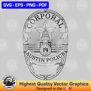 May include: A black and white digital graphic of an Austin Police Corporal badge. The design features a central building illustration, a star, and the text CORPORAL and AUSTIN POLICE. The badge is oval-shaped with intricate line work and a banner.