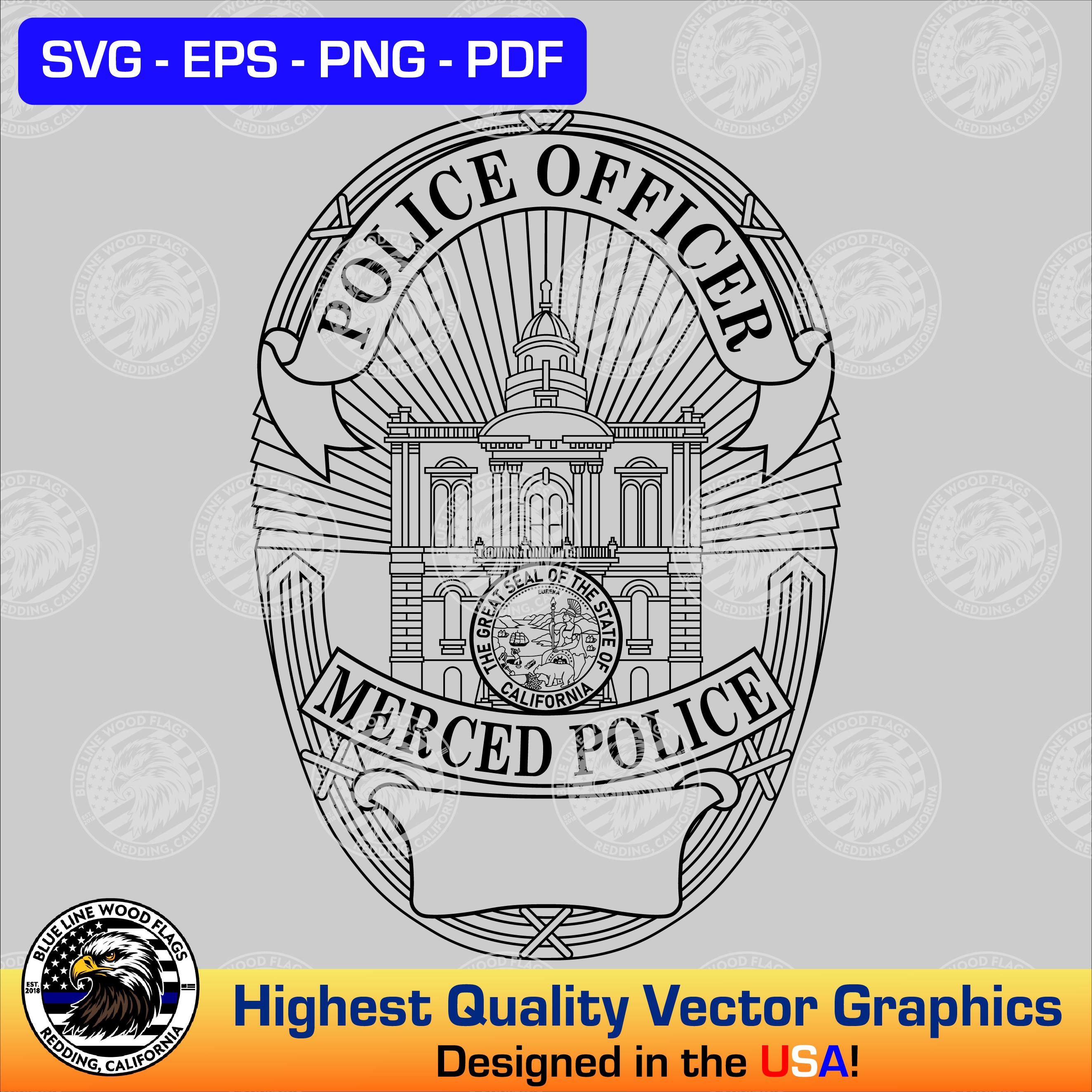 Merced Police Sign Merced, California Police Officer Badge SVG Vector File for Laser, CNC ...