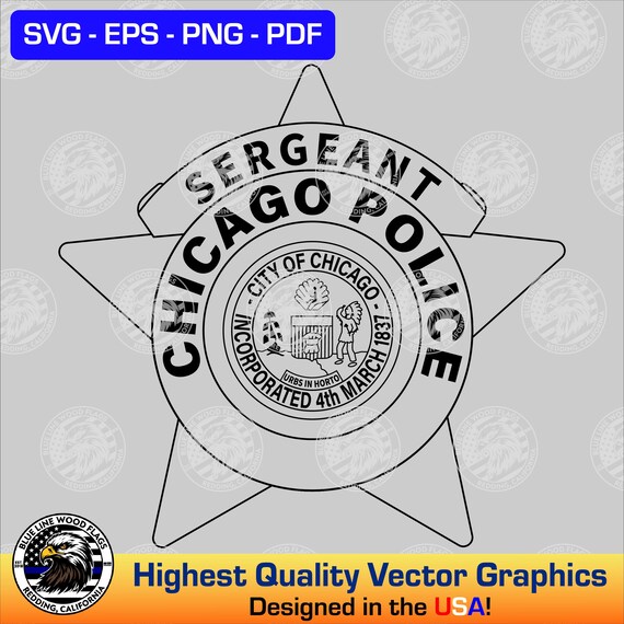 Chicago, Illinois Police Sergeant Badge SVG Vector File for Laser