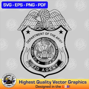 May include: A black and white vector graphic of a Department of the Army Criminal Investigation Division badge. The shield features an eagle at the top, the text DEPARTMENT OF THE ARMY CRIMINAL INVESTIGATION DIVISION, and CID AGENT.