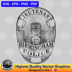 Birmingham Alabama Police Lieutenant Badge (Digital Download - svg, eps, png, pdf)