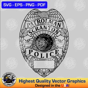 Puede incluir: Gráfico vectorial en blanco y negro de una placa de policía. La placa dice "PATROLMAN SCRANTON POLICE" con "STATE OF PENNSYLVANIA" en el centro. La imagen también incluye el texto "SVG - EPS - PNG - PDF" y "Highest Quality Vector Graphics Designed in the USA!"