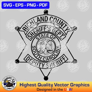 May include: A black vector graphic of a six-pointed star badge featuring the text RICHLAND COUNTY SHERIFF'S DEPT. and DEPUTY SHERIFF, with the State of South Carolina seal in the center. The top banner reads SVG - EPS - PNG - PDF.