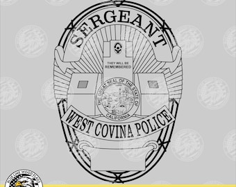 West Covina California Police Sergeant Badge svg eps png pdf File for Laser CNC Vinyl Cutters Digital Download