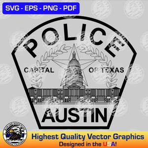 May include: A black and white graphic design featuring a shield-shaped emblem with the text POLICE at the top and AUSTIN at the bottom. The center displays the Texas State Capitol building, a star, and the text CAPITAL OF TEXAS with laurel branches.
