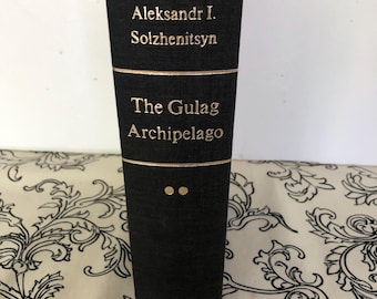 The Gulag Archipelago 1918-1956: Part III - IV, First Edition, First Printing, Hardcover by Aleksandr Solzhenitsyn
