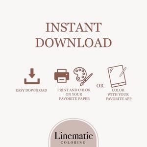 Puede incluir: Gr&aacute;fico de descarga digital con el texto "INSTANT DOWNLOAD". Incluye iconos para descargar f&aacute;cilmente, imprimir y colorear en papel, o colorear con una aplicaci&oacute;n. El logotipo de Linematic Coloring est&aacute; en la parte inferior.