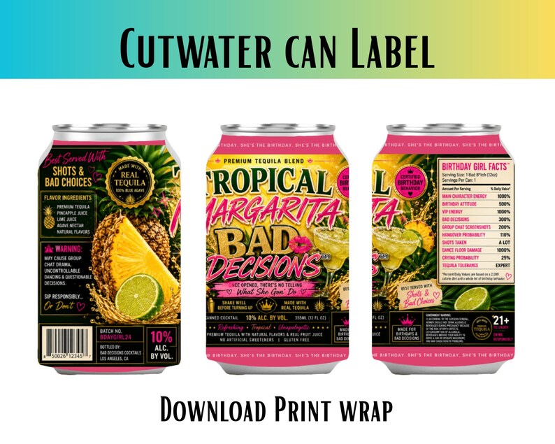 Birthday Girl Cutwater Can Label - Tropical Margarita Bad Decisions ...