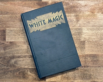 Vintage Magic Book Magician Horoscopes Rare Early 1900s The White-Magic Book by John Le Breton