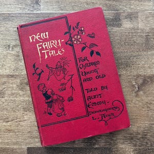 Vintage Fairy Tale Childrens Bedtime Story Book 1889 New Fairy Tales Cinderella Sleeping Beauty Beauty And The Beast