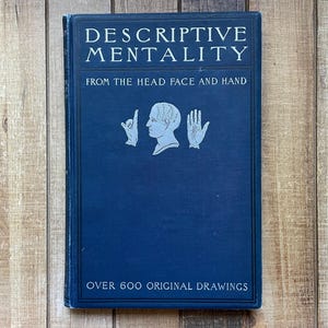 Vintage Occult Book 1909 Descriptive Mentality Occultism Book Palmistry Witchcraft Halloween Decor Phrenology Palm Reading