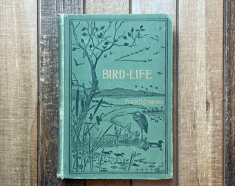 Vintage Bird Watcher Watching Guide Hand Book 1897 Bird-Life A Guide To The Study Of Our Common Birds