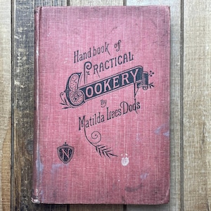 Vintage Cookbook Recipes Cook Book 1920 Handbook Of Practical Cookery
