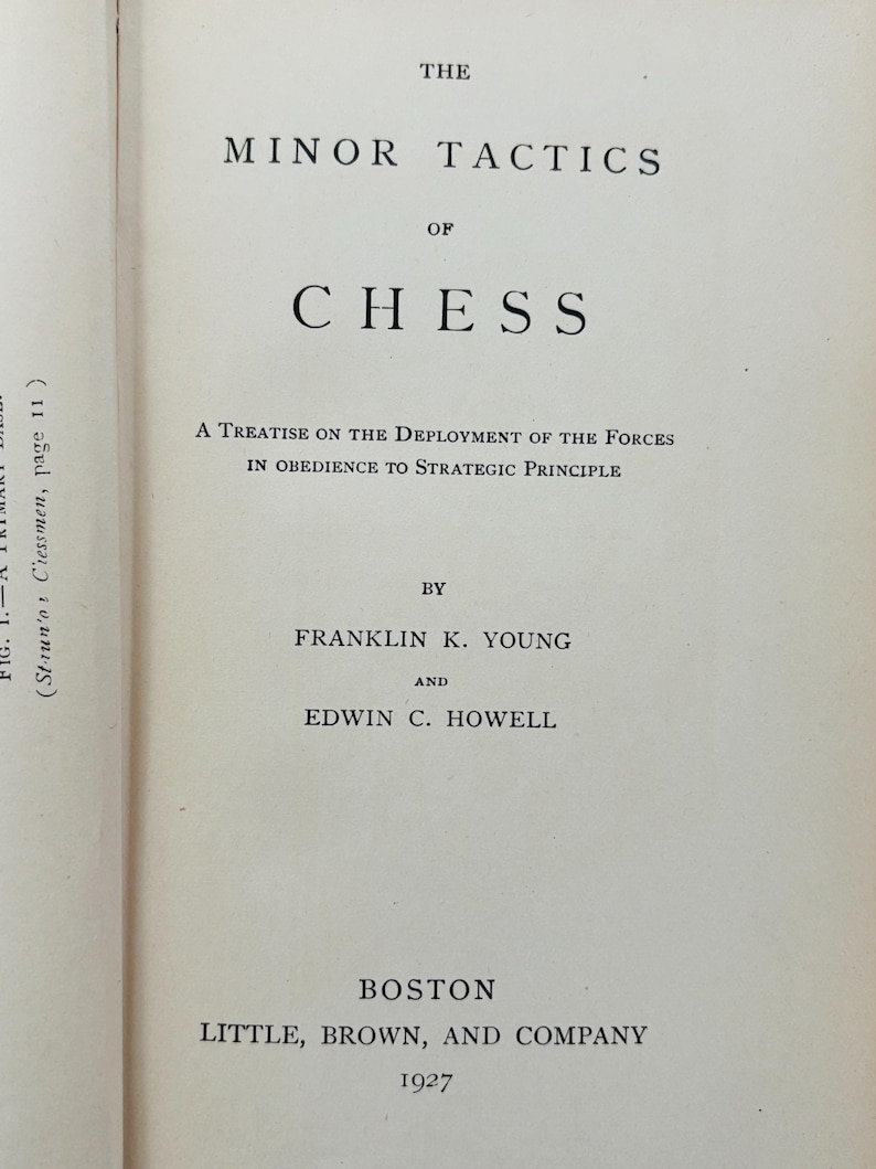 May include: Open book page with the title "The Minor Tactics of Chess" in large, bold letters. Below, the text reads "A Treatise on the Deployment of the Forces in Obedience to Strategic Principle." The book was published in Boston in 1927.
