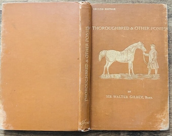 Libro de entrenamiento de caballos antiguos, doma, cría y cuidado de caballos pura sangre y otros ponis de 1903, decoración de casas de campo vintage, estilo shabby chic, estilo cabaña.