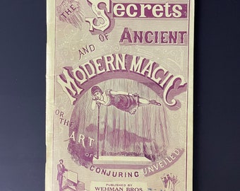 Vintage Occult Book The Secrets Of Ancient And Modern Magic Vintage Magicians Conjuring Book