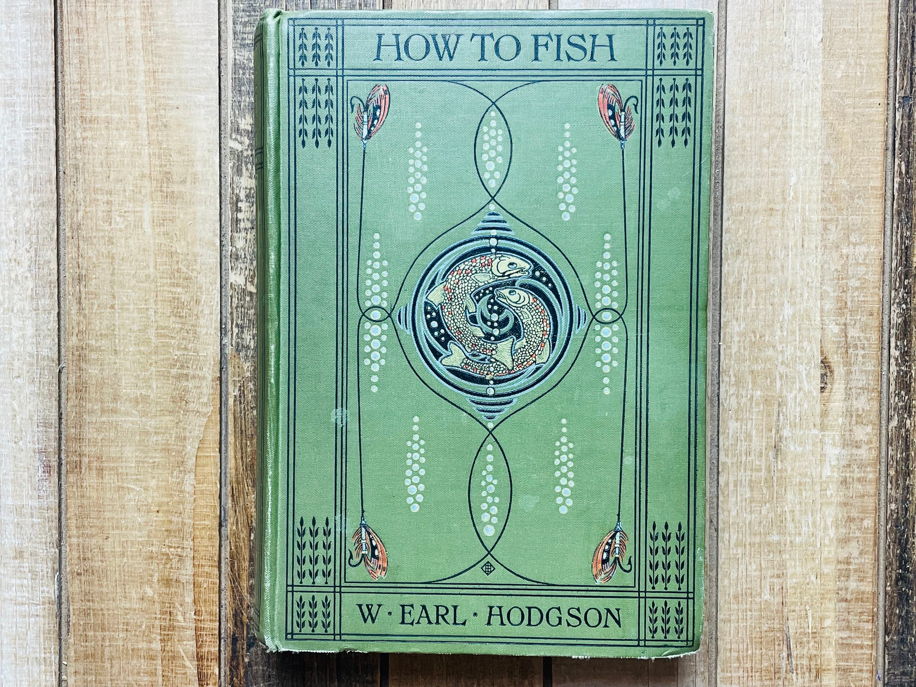 Vintage Trout Salmon Fly Flies Fishing Book How To Fish By Earl Hodgson