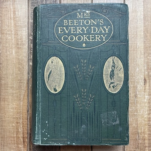 Vintage Cook Book Recipe Cookbook 1890s Beeton’s Every-Day Cookery And Housekeeping Book