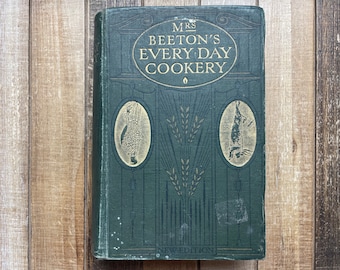 Vintage Cook Book Recipe Cookbook 1890s Beeton’s Every-Day Cookery And Housekeeping Book