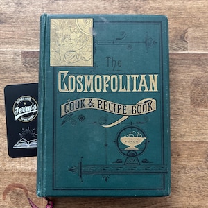 1882 Cosmopolitan Cook Recipe Book Moore & Cole Antique Cookbook Victorian Advertising Cookbook Vintage Kitchen Book image 2