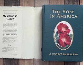Vintage Rose Book How to Grow Roses 1926 The Rose In America Hardcover Botany Book Gift for Gardener Antique Flower Book Dust Jacket