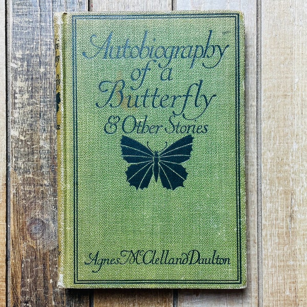 Vintage Butterfly Butterflies Wildflower Book 1905 The Autobiography Of A Butterfly