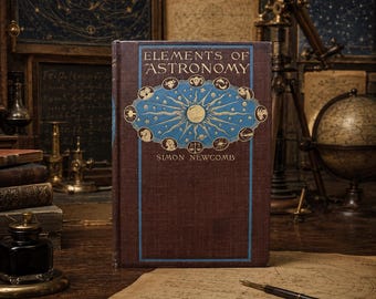 1900 Elements of Astronomy by Simon Newcomb Antique Science Book, Celestial Zodiac Cover, Vintage Astronomy Decor, Moon Sun Diagrams Gift