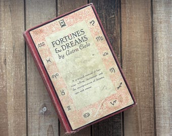 1917 Vintage Fortunes Dream Palmistry and Fortune Telling Book Signs Omens Divination Occult