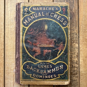 Vintage Chess Book 1866 Maraches Manual Of Chess The Queens Gambit Chess Player Gift Book Lover Gift Instructional Learn to Play Chess Book