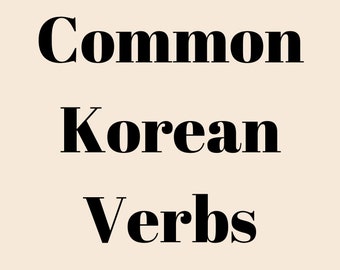 May include: A black and white image with the text "100 Most Common Korean Verbs" and the text "By: KoreanSoulStudy" below.